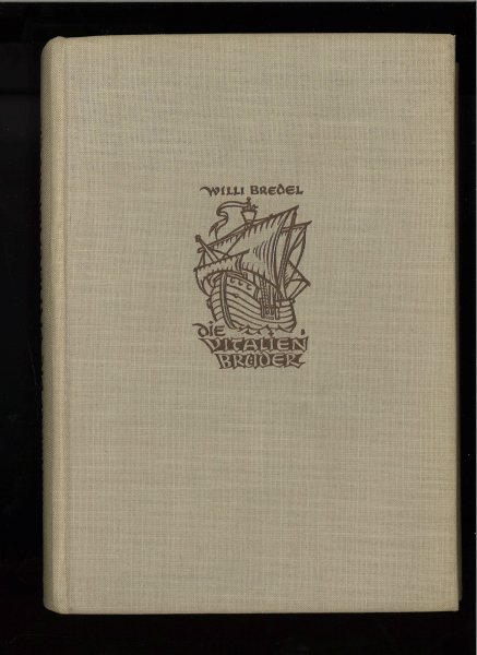 Die Vitalienbrüder. Historischer Roman für die Jugend (Mit Illustr. von Herbert Bartholomäus)