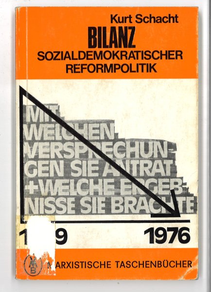 Bilanz sozialdemokratischer Reformpolitik. Marxistische Taschenbücher Reihe 'Marxismus aktuell' Heft 101 (Bibliotheksbuch)