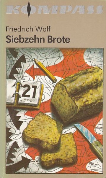 Siebzehn Brote. Erzählungen, Märchen, Grotesken und anderes. Kompaß-Bücherei Bd. 366