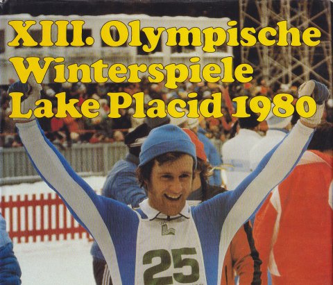 XIII. Olympische Winterspiele Lake Placid 1980 Bild-Text-Band