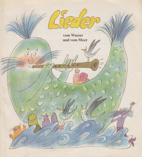 Lieder vom Wasser und vom Meer. Die Liedtexte schrieb Ingeborg Feustel, die Musik komponierten Wolfgang Richter, Hans Sandig, Rudi Werion und Willibald Winkler. Notenheft