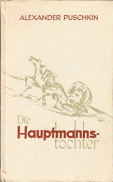 Die Hauptmannstochter. Erzählung (Umschlag von Hermann Kaubisch)