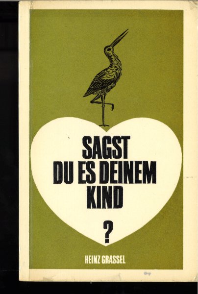 Sagst du es deinem Kind? Zur Geschlechtererziehung im Kindes-und Jugendalter