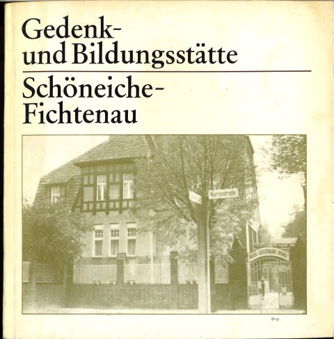 Gedenk- und Bildungsstätte Schöneiche-Fichtenau.