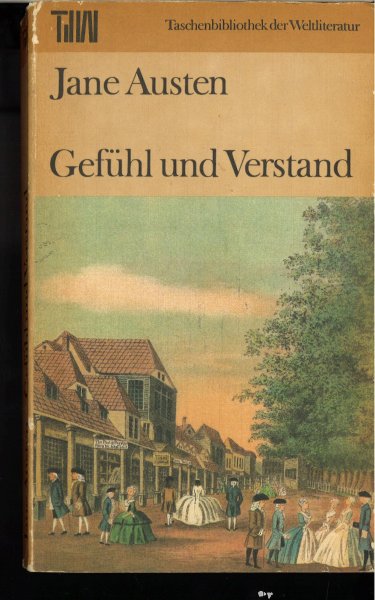 Gefühl und Verstand.Taschenbibliothek der Weltliteratur. TdW