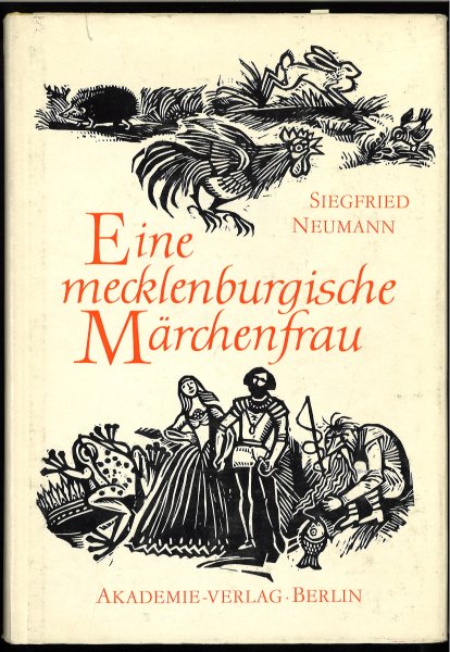 Eine mecklenburgische Märchenfrau. Berta Peters erzählt Märchen, Schwänke und Geschichten. (Mecklenburgisches Erzählgut)