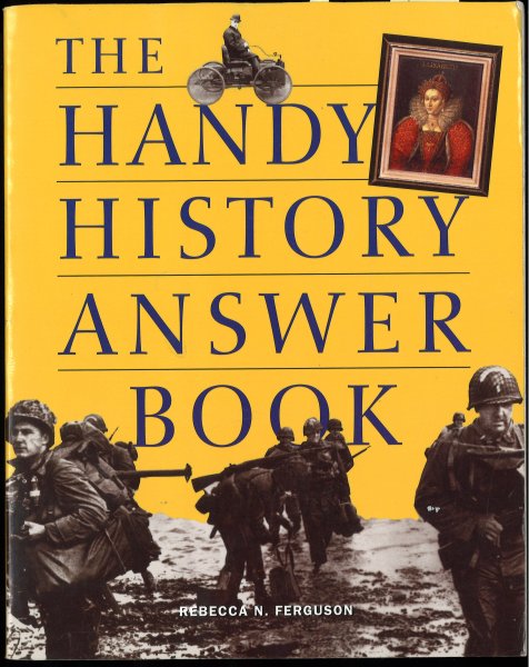 The Handy History Answer Book