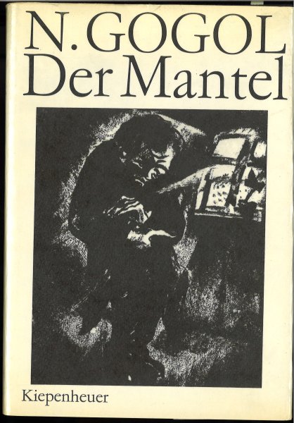 Der Mantel. Erzählungen. Deutsch von F. Gaber. Mit 12 Lithographien von W. Gramatte. Fotomechanischer Nachdruck Reprint 