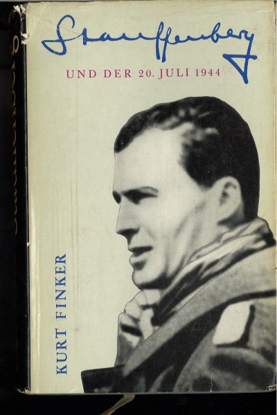 Stauffenberg und der 20. Juli 1944