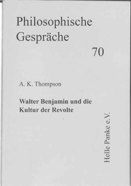 Heft 70: Walter Benjamin und die Kultur  der Revolte