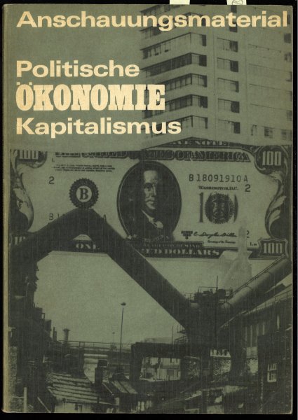 Politische Ökonomie Kapitalismus - Anschauungsmaterial (Tafelwerk)