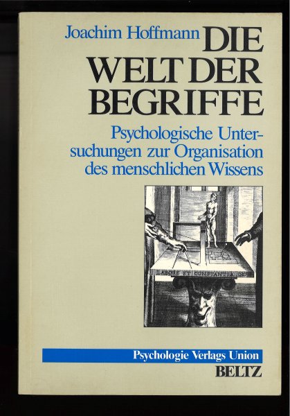 Die Welt der Begriffe. Psychologische Untersuchungen zur Organisation des menschlichen Wissens.