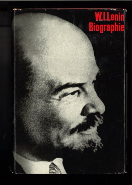 W. I. Lenin. Biographie. 	4. durchgesehene Auflage