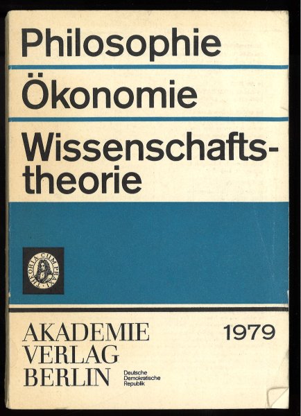 Philosophie und Ökonomie. Wissenschaftstheorie. (1. Vorsatzblatt leicht eingerissen)