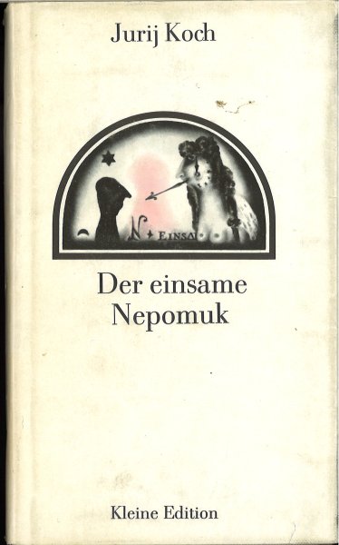 Der einsame Nepomuk. Erzählungen