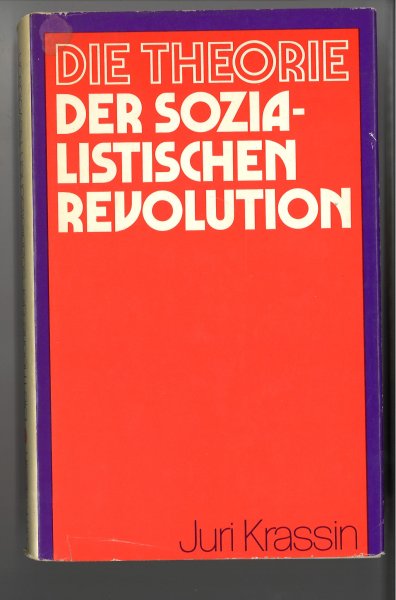 Die Theorie der sozialistischen Revolution - Leninsches Erbe und Gegenwart